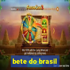 bete do brasil